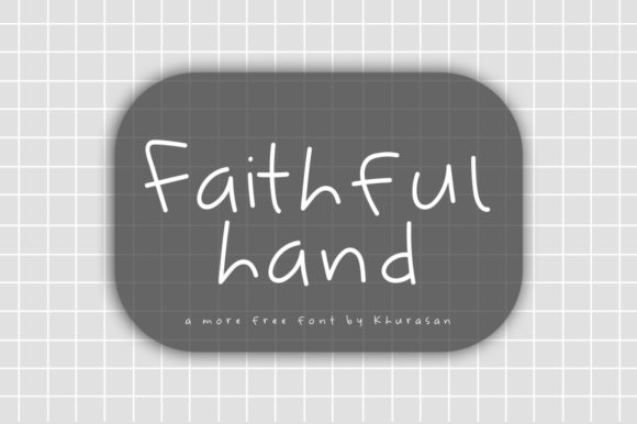Faithful Hand Font for Creative Projects