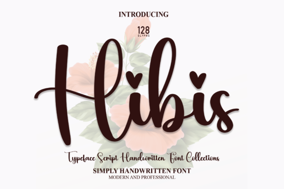Hibis Font: Romantic Script for Editorial Design